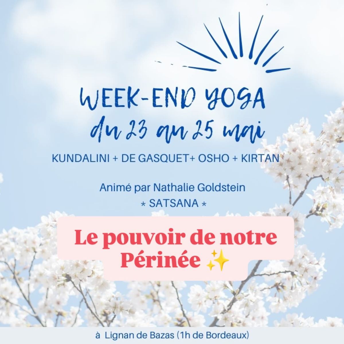 weekend Kundalini Yoga : Le pouvoir de notre P\u00e9rin\u00e9e 