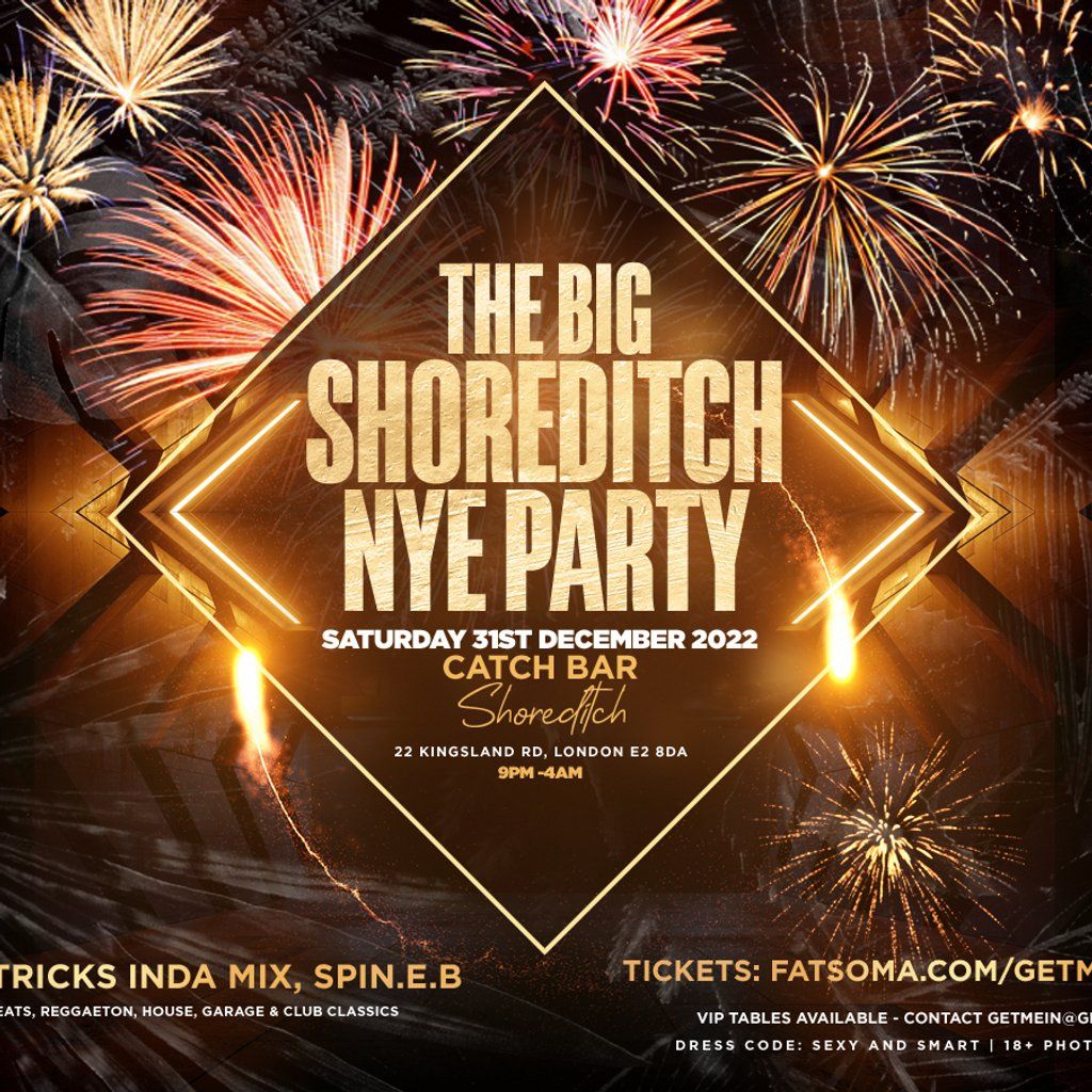The BIG Shoreditch NYE Party // Catch Bar Shoreditch Tickets, Catch Bar Shoreditch, London, 31