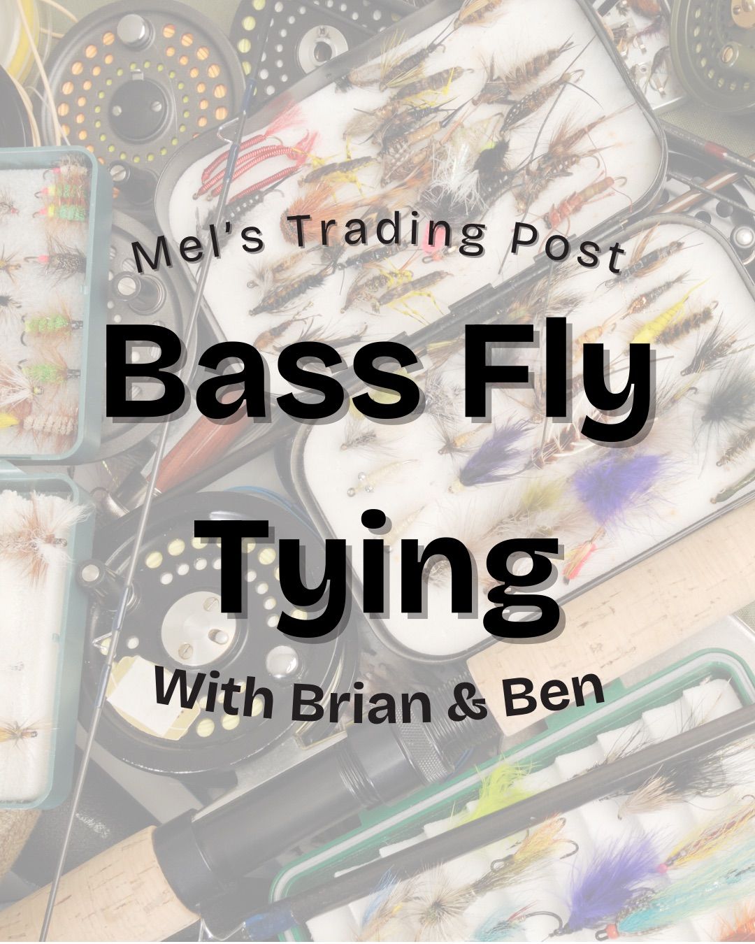 Bass Fly Tying Class