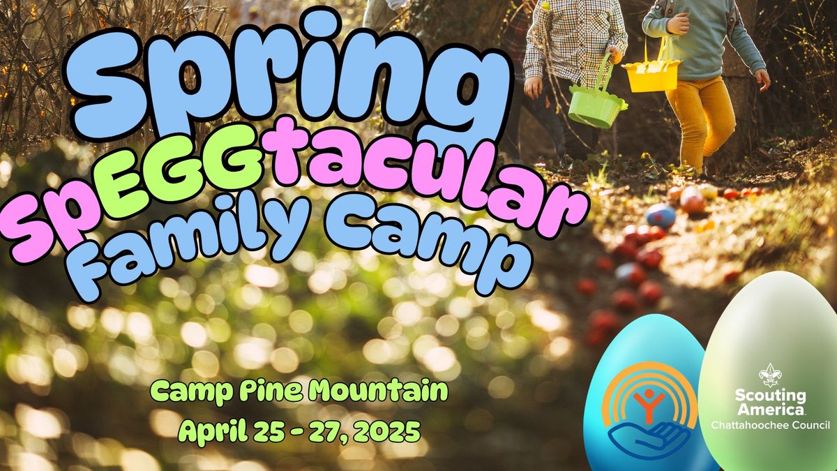 2025 Spring SpEGGtacular Family Camp