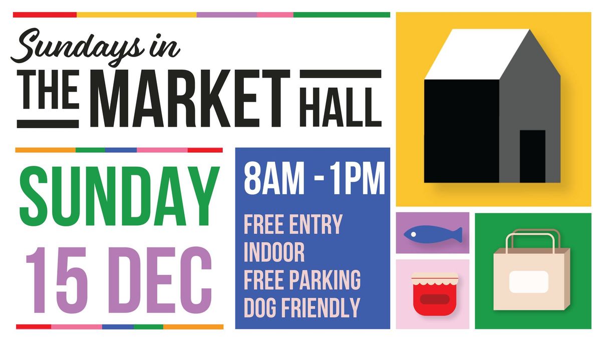 Sundays in the Market Hall at DRM