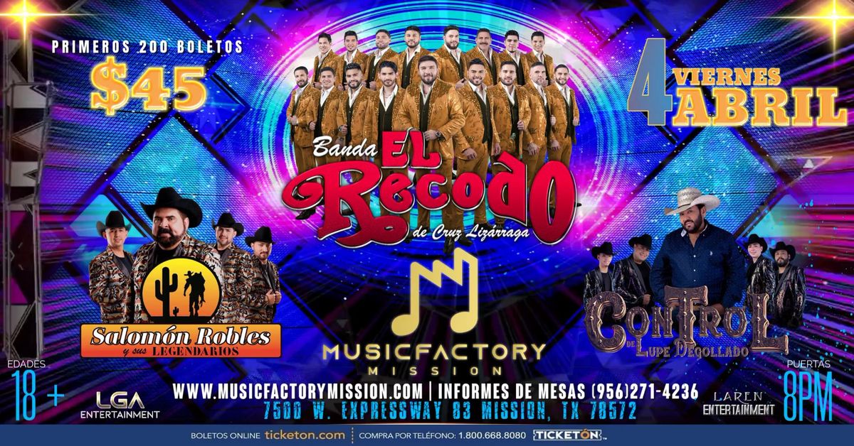 Banda el Recodo, Salom\u00f3n Robles y Control de Lupe Degollado en Mission, TX!! 