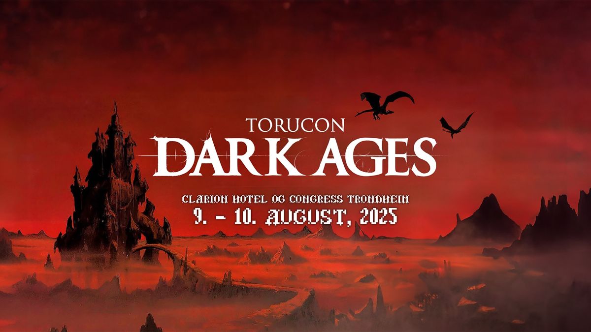 Torucon 2025: Dark Ages