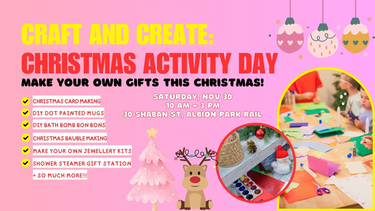 Christmas Gift Making Activity Day - ALL AGES