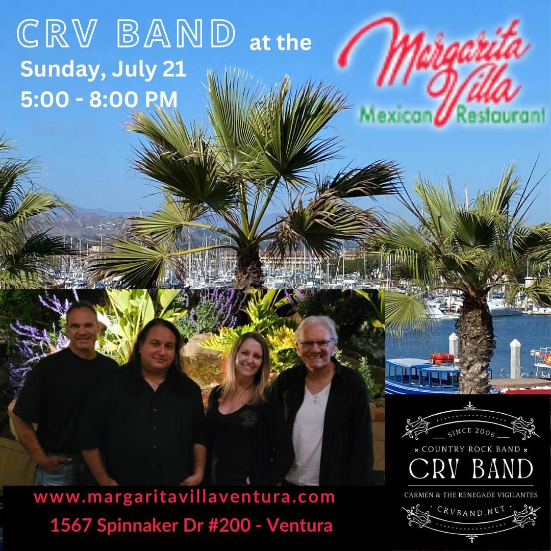 CRV at the Margarita Villa - Sunday 7\/21!