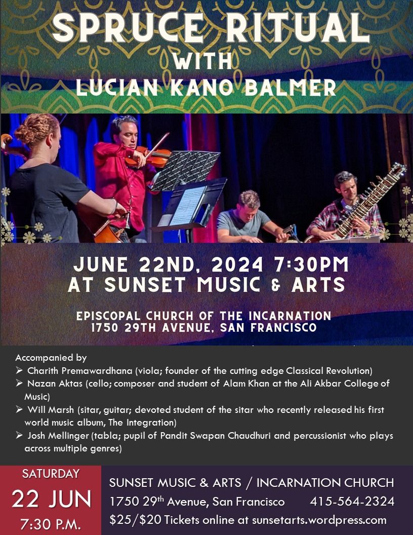 Spruce Ritual with Lucian Kano Balmer