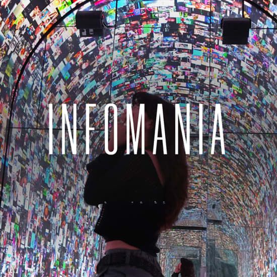 INFOMANIA - Immersive Overload by SPIME.IM