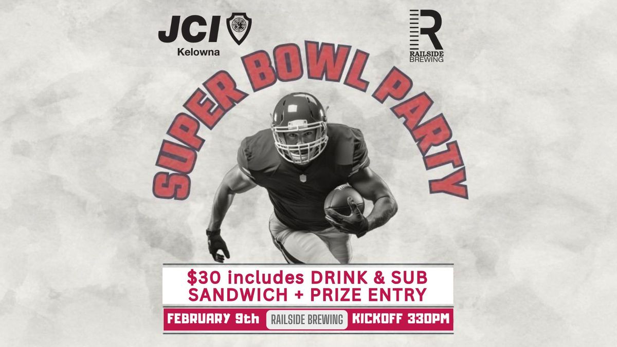 Kelowna Super Bowl 2025 Party & Fundraiser