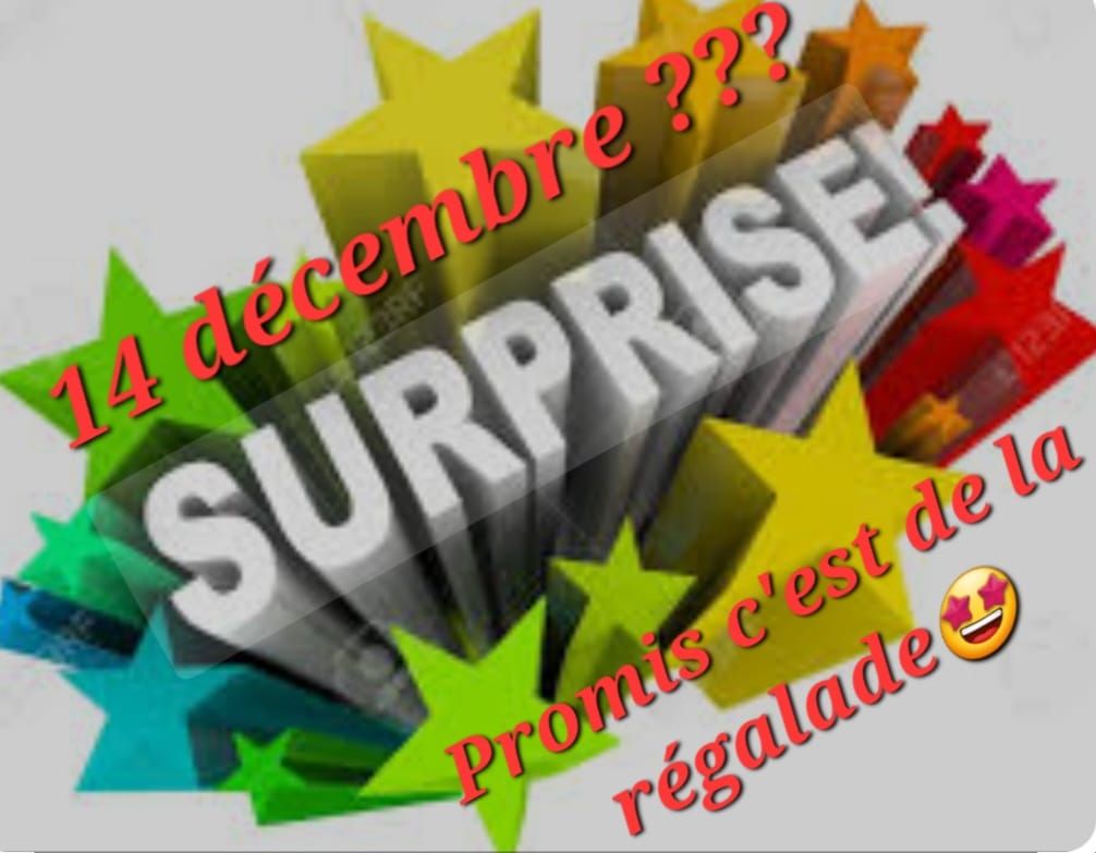 surprise ?? mais c'est quoi patiente\ud83d\ude05