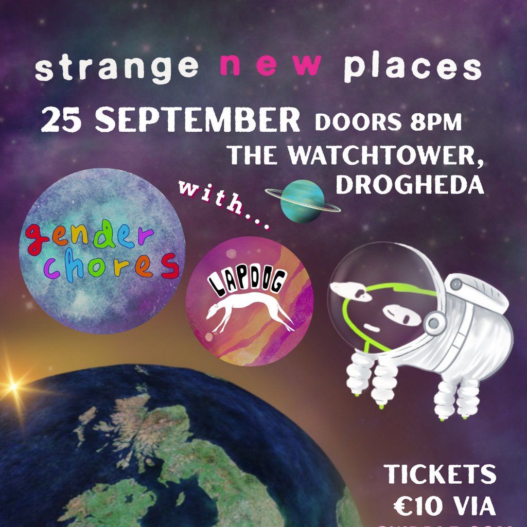 Strange New Places Second Puberty mini-tour - Drogheda 25\/09