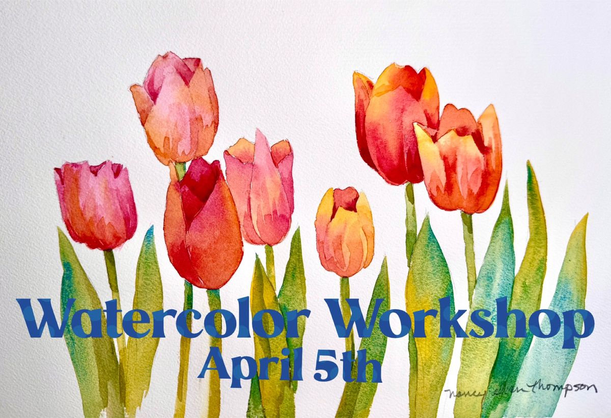 Watercolor Workshop-Tulips