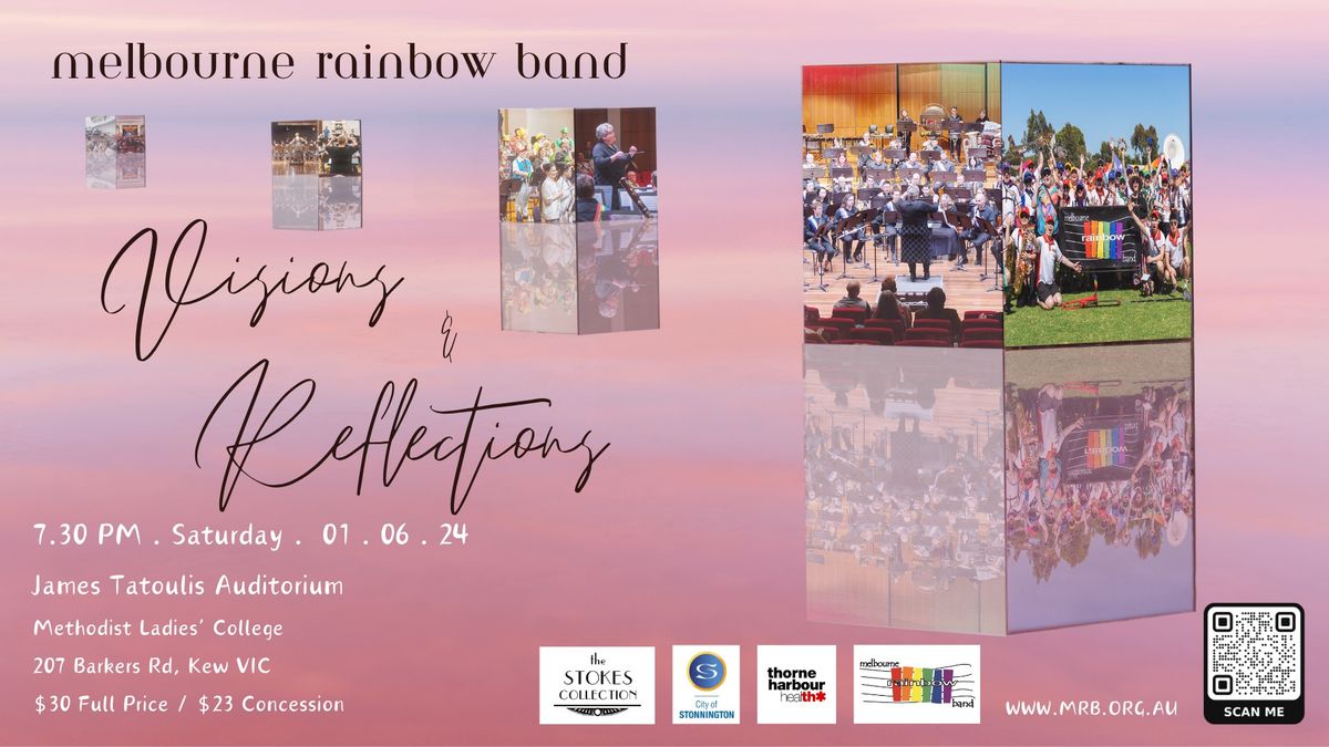 Melbourne Rainbow Band presents: Visions & Reflections
