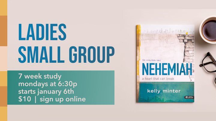 Nehemiah | Ladies' Monday Small Group