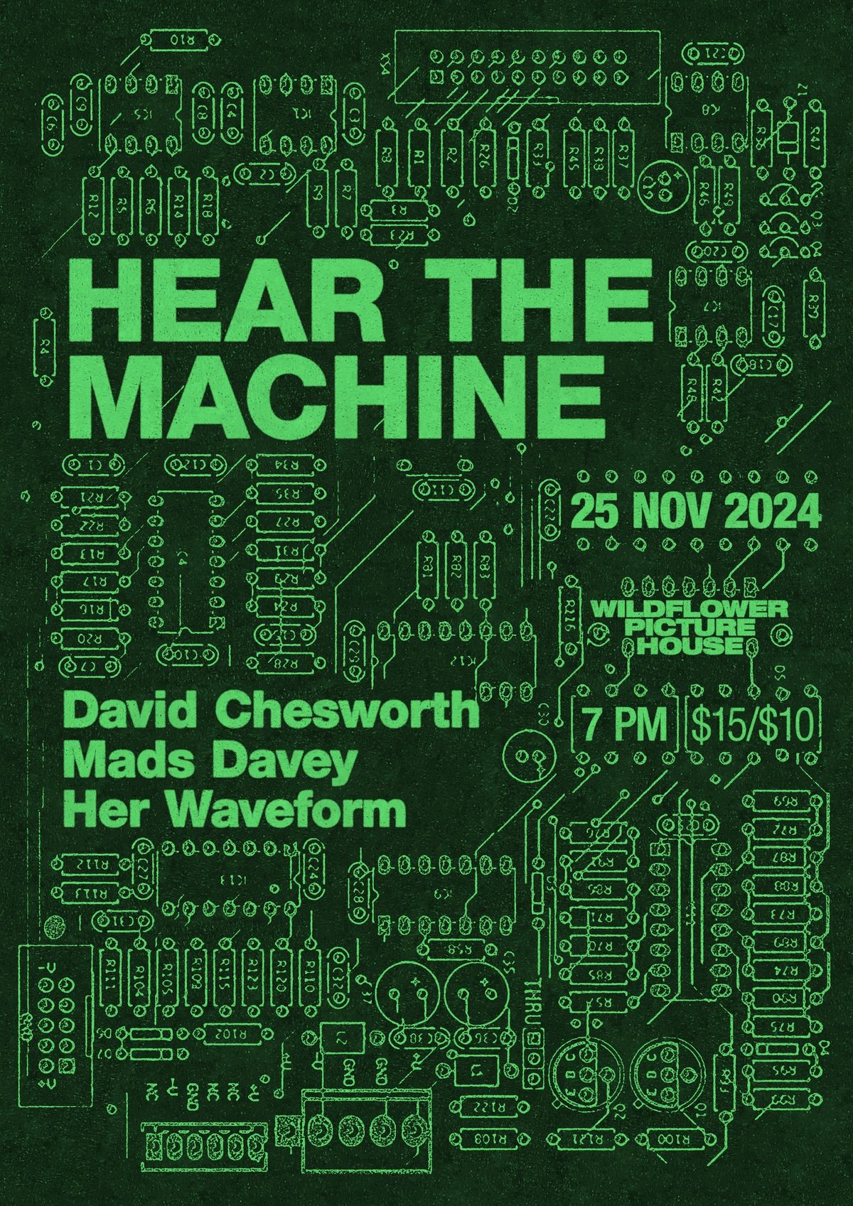 HEAR THE MACHINE #5 - David Chesworth\/ Mads Davey\/ Her Waveform