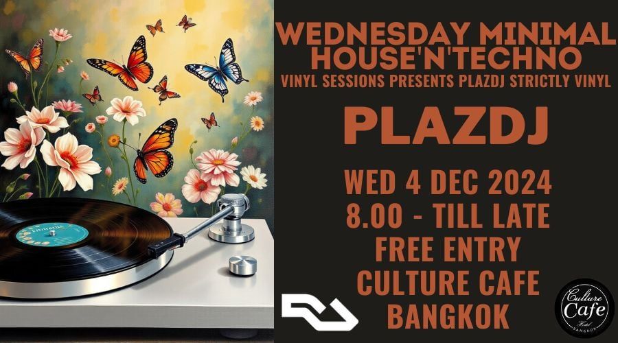 WEDNESDAY MINIMAL HOUSE'n'TECHNO 'VINYL SESSIONS' presents; plazdj (Strictly Vi\u202c\u202c\u202c\u202c\u202c\u202c\u202c\u202c\u202cnyl)