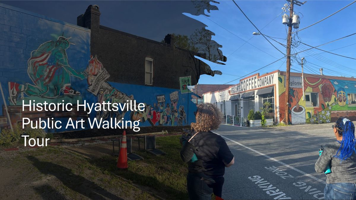 Historic Hyattsville Public Art Walking Tour