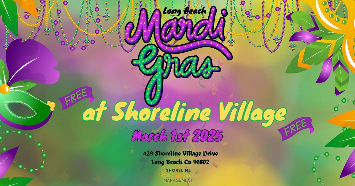 Long Beach Mardi Gras at Shoreline Village 2025