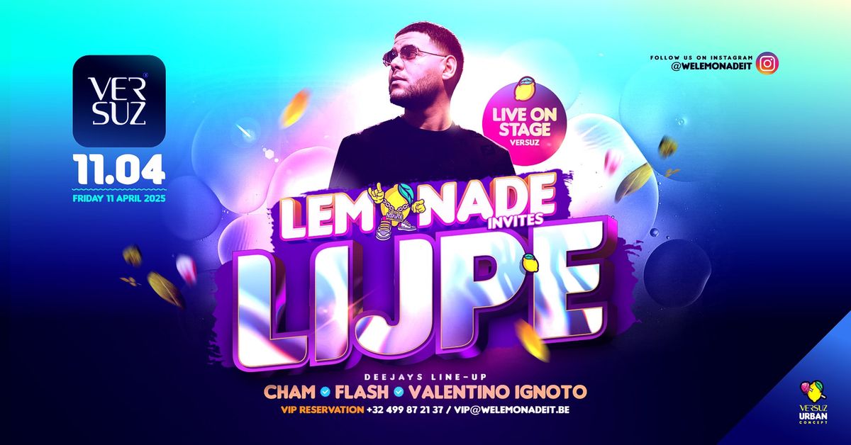 FRI.11.04 - LEMONADE w\/ special guest LIJPE