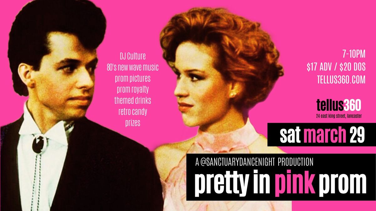 Sanctuary's Pretty In Pink 80's Prom with DJ Culture