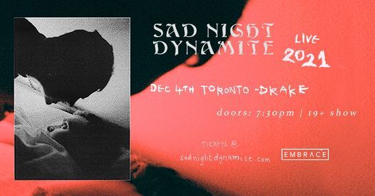 Sad Night Dynamite @ Drake Underground | Dec 4