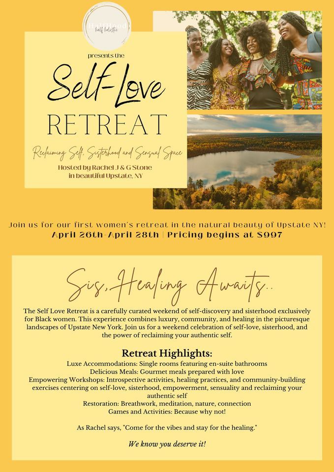 The Self-Love Retreat: Reclaiming Self, Sisterhood, & Sensual Space