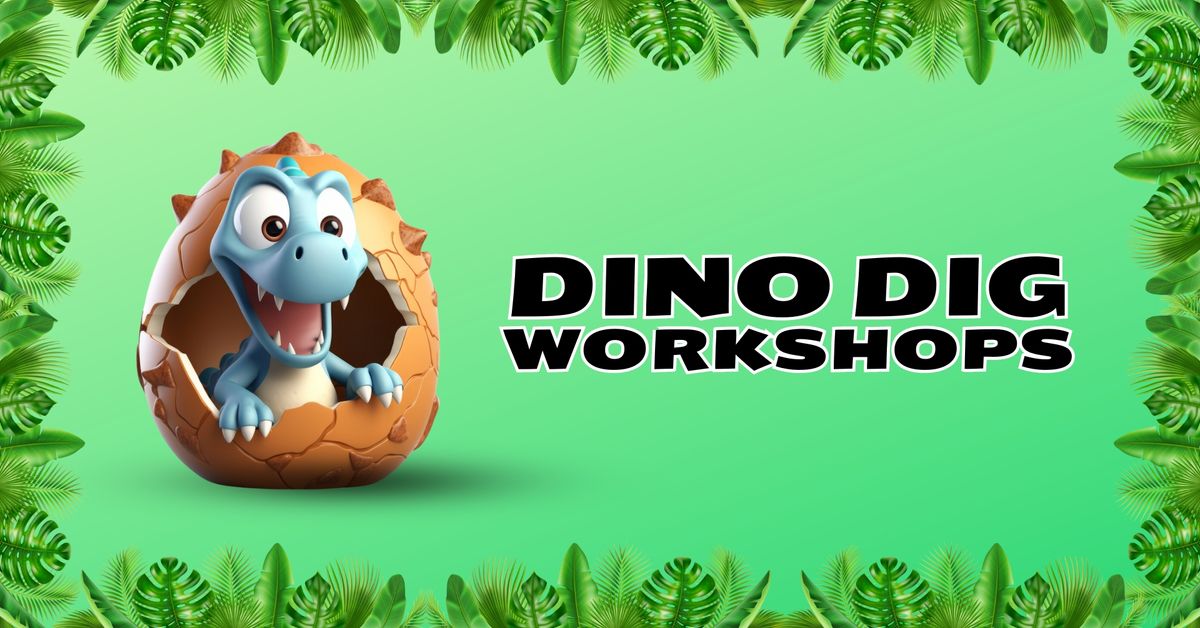 Dino Dig Workshops