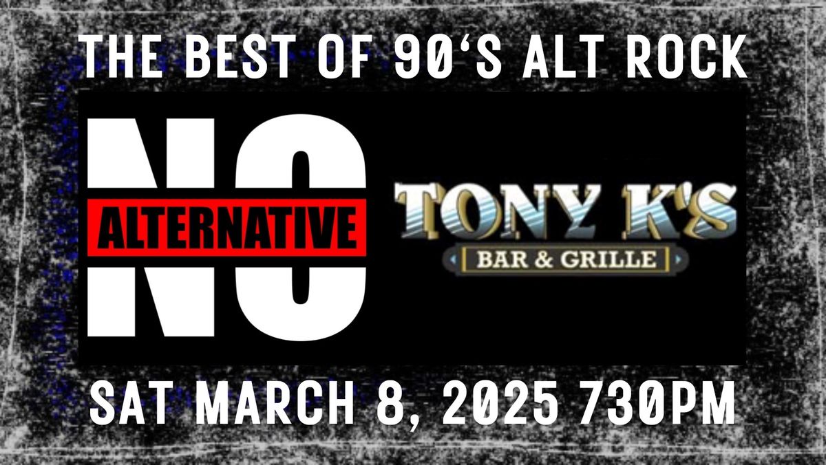 No Alternative Debuts at Tony K\u2019s