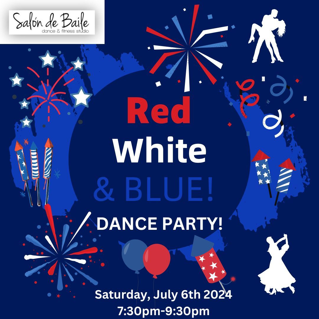 July 2024 Dance Party: RED, WHITE, AND BLUE at SdeBDanceStudio Pooler, GA