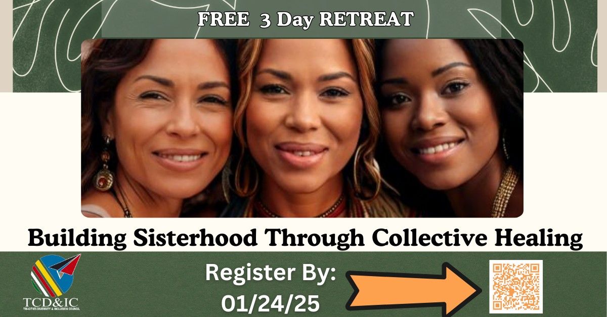 Building a Sisterhood: Through Collective Healing