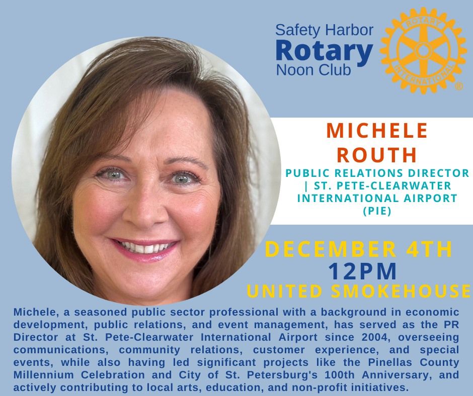 Rotary in the Harbor Presents | Michele Routh, Public Relations Director St. Pete-Clearwater Airport