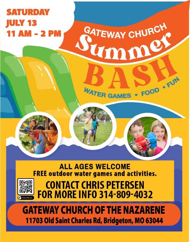 Summer Bash @ Gateway Church of the Nazarene