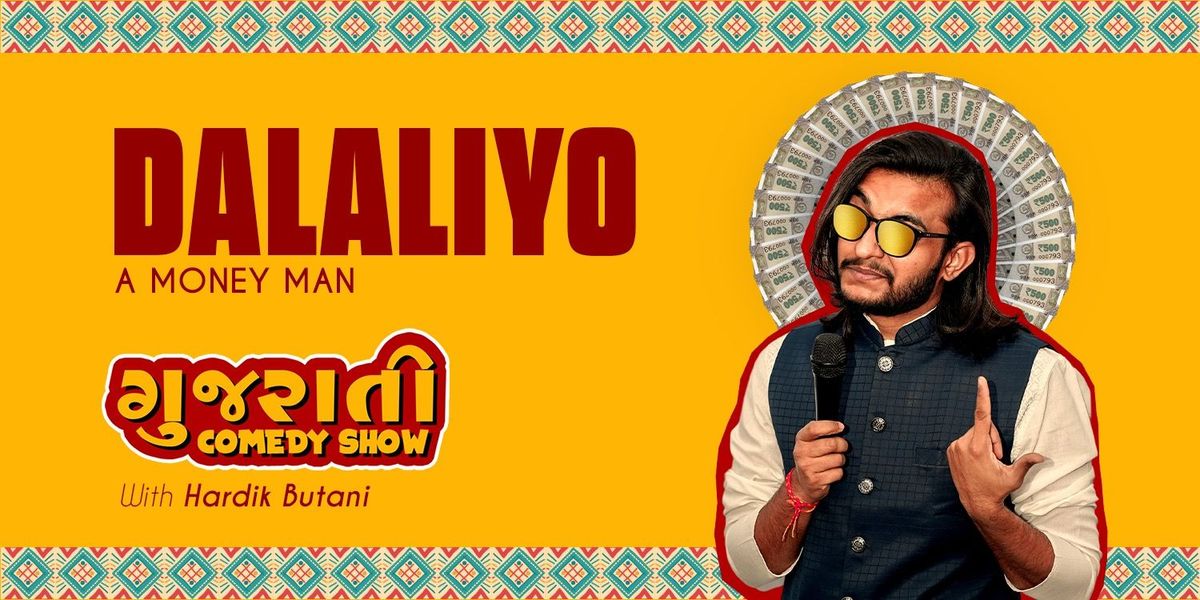 DALALIYO A MONEY MAN With HARDIK BUTANI