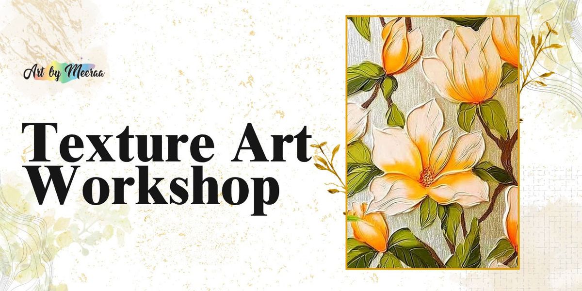 Texture Art Workshop