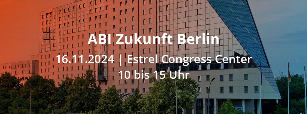 ABI Zukunft Berlin 2024