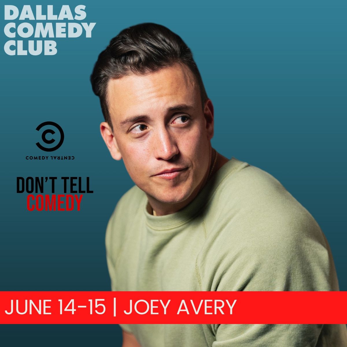 Dallas Comedy Club Presents: Joey Avery
