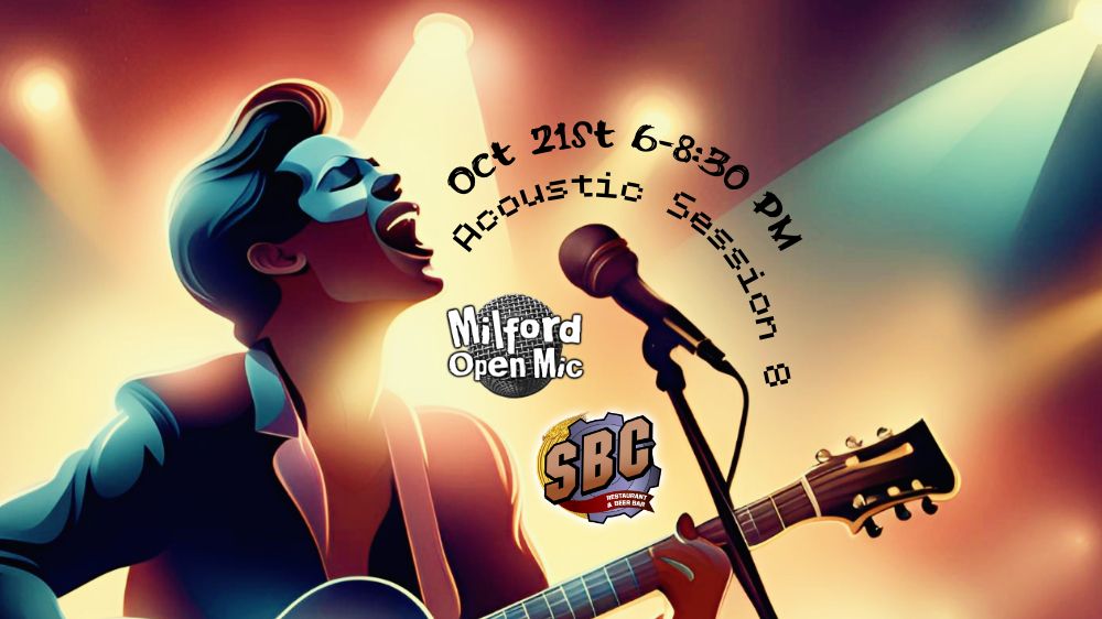 Milford Open Mic - Acoustic Session 8 at SBC Restaurant