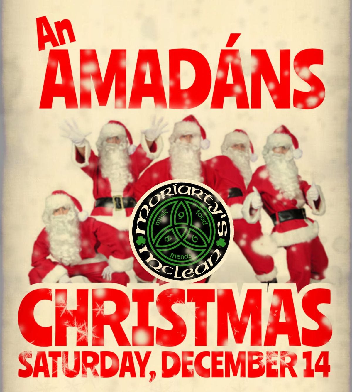 An Amad\u00e1n Christmas at Moriartys 