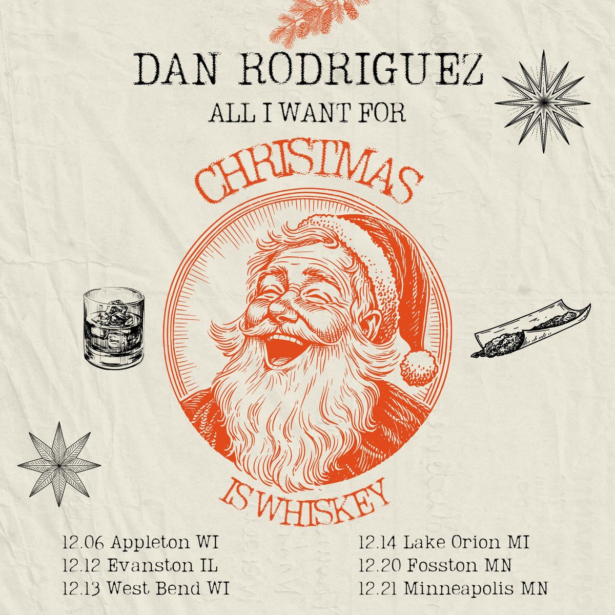 Dan Rodriguez & his Band \/\/ All I Want For Christmas Is Whiskey