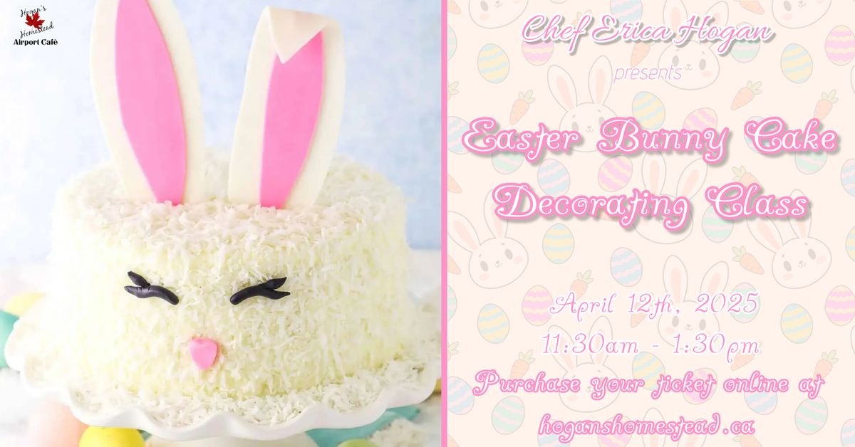 Easter Bunny Cake Decorating Class \ud83c\udf82