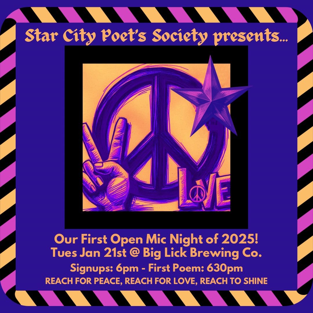 Star City Poet\u2019s Society Open Mic Night