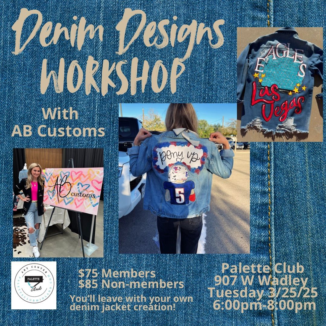 Denim Designs Workshop with AB Customs