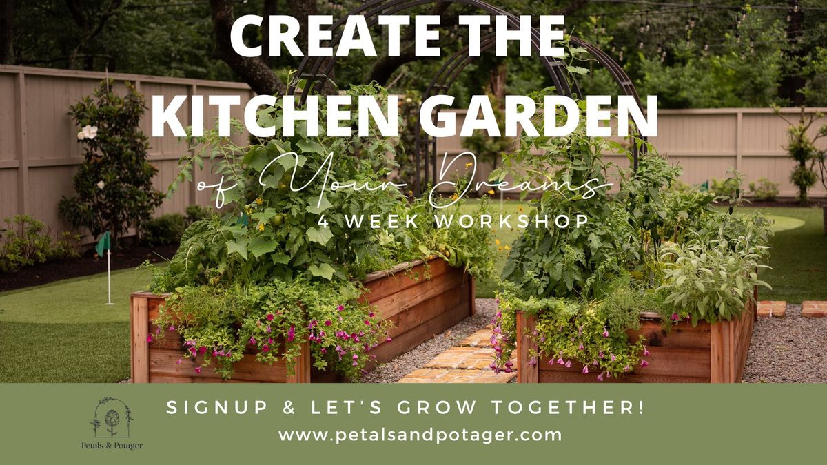 Create The Garden of Your Dreams Workshop