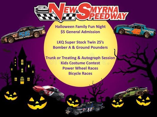 Halloween Family Fun Night 5 Admisson New Smyrna Speedway New Smyrna Beach 30 October 21