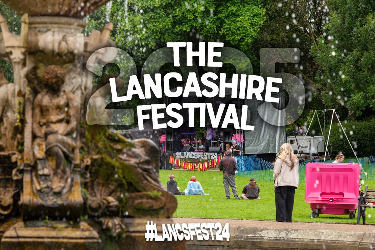 #LancsFest25 - The Family Festival