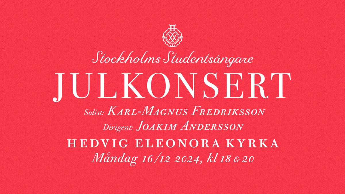 Julkonserter med Stockholms Students\u00e5ngare