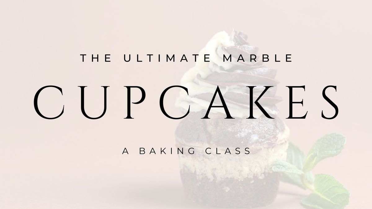 The Ultimate Marble Cupcakes | An Intense Baking Class