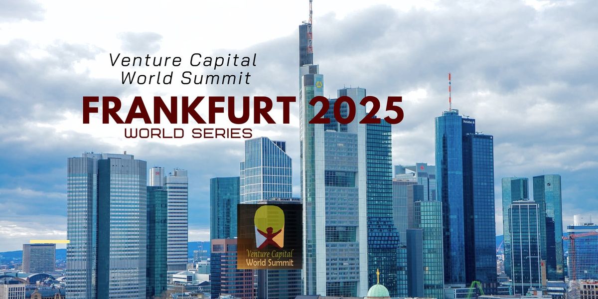 Frankfurt 2025 Venture Capital World Summit