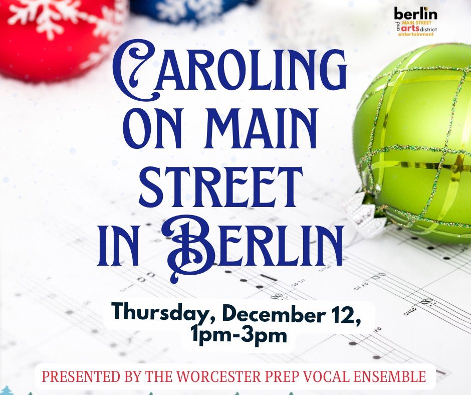 Caroling on Main Street Berlin