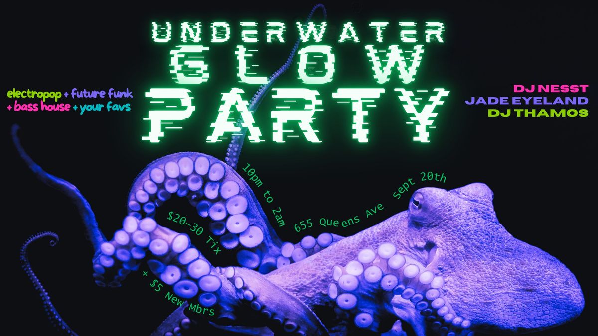 Underwater Glow Party 