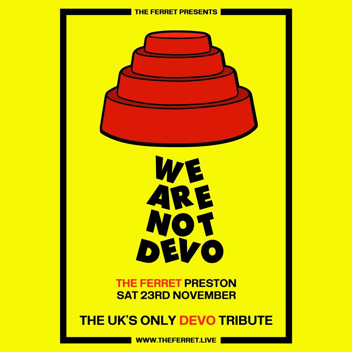 We Are Not DEVO - The UK\u2019s ONLY DEVO Tribute | The Ferret, Preston - 23.11.24